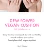 Dew Power Vegan Cushion - 5 Colors