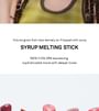 Syrup Melting Stick - 8 Colors