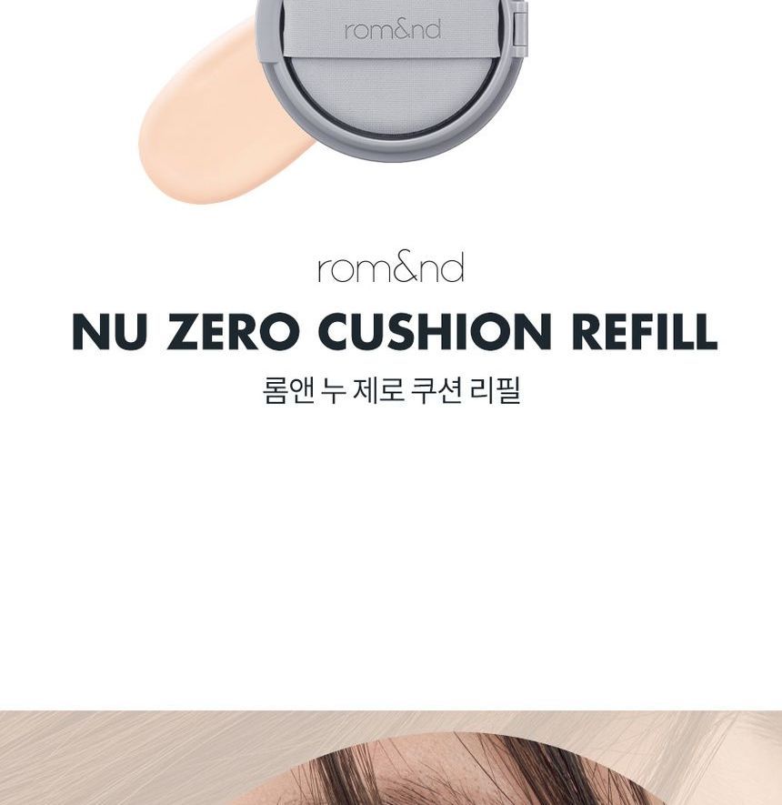 rom&nd Nu Zero Cushion (Refill)